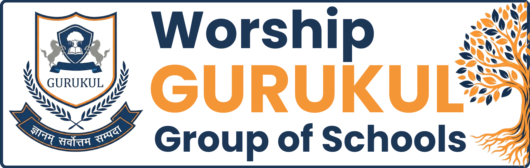 Worship Gurukul – Group of Schools